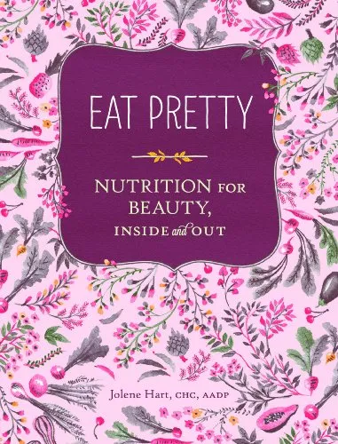 Eat Pretty *OSI*: Nutrition for Beauty, Inside and Out