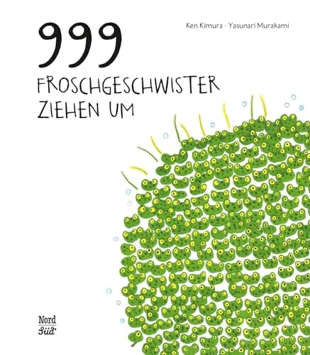 Froschgeschwister ziehen um – Bilderbuch ab 4 Jahren zur Erfassung des Zahlenraums bis 1.000: Nominiert für den Deutschen Jugendliteraturpreis 2012, Kategorie Bilderbuch 999