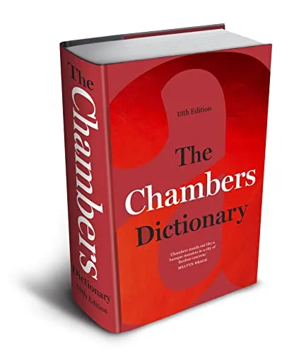 The Chambers Dictionary, 13th Edition: The English dictionary of choice for writers, crossword setters and word lovers