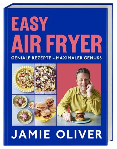 Easy Air Fryer: Geniale Rezepte für maximalen Genuss - Freizeit, Haus & Garten – Entdecken Sie kreative Rezepte für Ihre Heißluftfritteuse und genießen Sie gesunde, knusprige Speisen ganz einfach.