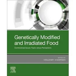 Genetically Modified and Irradiated Food / Elsevier Science Publishing Co Inc / Taschenbuch