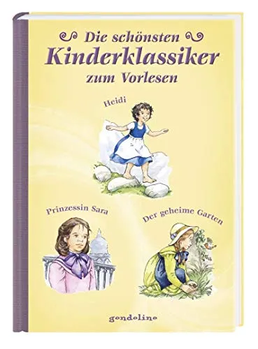 Die schönsten Kinderklassiker zum Vorlesen: Heidi/Prinzessin Sara/Der geheime Garten. Vorlesebuch und Geschenkbuch. Für 5,00 €.