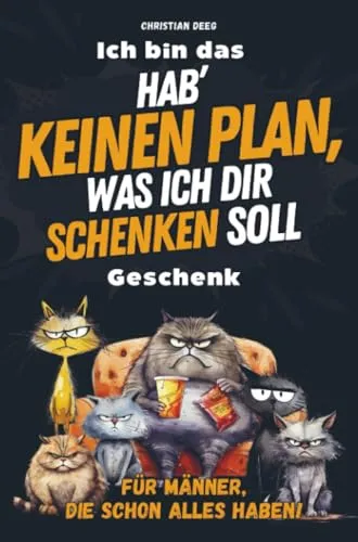 Hab' keinen Plan, was ich dir schenken soll: Das ultimativ lustige Geschenk für Männer vollgepackt mit unnützem Wissen und kniffligen Rätseln