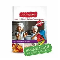 Kinderleichte Becherküche - Für die Backprofis von morgen (Band 1)
