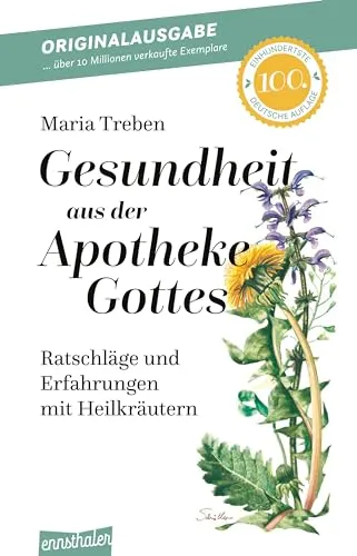 Gesundheit aus der Apotheke Gottes: Ratschläge und Erfahrungen mit Heilkräutern - Medizin - Entdecken Sie natürliche Heilmittel und wertvolle Tipps zur Anwendung von Heilkräutern für Ihr Wohlbefinden.