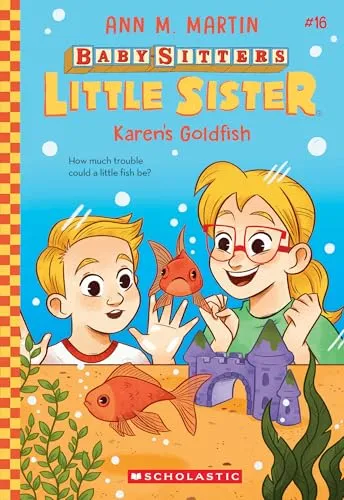 Karen's Goldfish (Baby-Sitters Little Sister #16): Volume 16