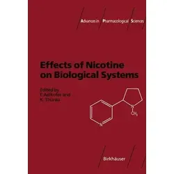 Effects of Nicotine on Biological Systems Advances in Pharmacological Sciences