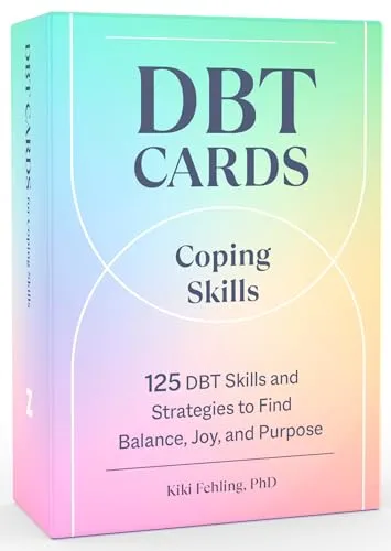 DBT Cards for Coping Skills: 125 DBT Skills and Strategies to Find Balance - Bücher, praktische Karten mit 125 DBT-Fähigkeiten zur Stressbewältigung und zur Förderung emotionaler Balance.