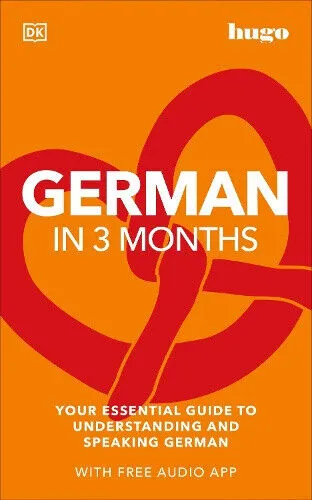 German in 3 Months with Free Audio App: Your Essential Guide to Understanding