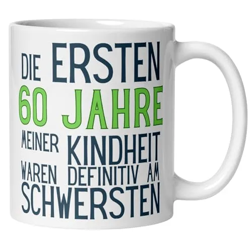 Geburtstag Frau Mann Tasse | Die ersten 60 Jahre meiner Kindheit | Lustige Kaffeetasse mit Spruch zum 60. Geburtstag | 60ter Geburtstag - Witziges Geburtstagsgeschenk Mama Papa Freund Freundin 60