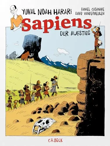 Sapiens von Yuval Noah Harari - C.H. Beck - Faszinierendes Sachbuch über den Aufstieg des Homo Sapiens, Hardcover für 25.00 €, ideal für Interessierte an Geschichte und Gesellschaft.