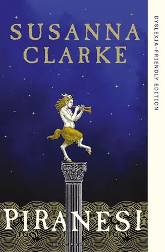 Piranesi: Dyslexia Friendly Edition