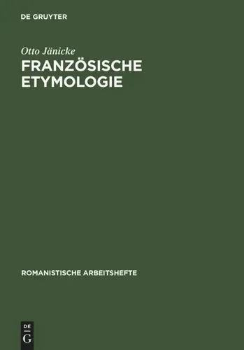 Otto Jänicke | Französische Etymologie | Buch | Deutsch (1991) | 92 S.