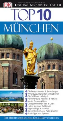 Top 10 Reiseführer München: Ihr Reiseführer zu den Top-10-Attraktionen