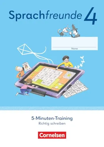 Sprachfreunde - Sprechen - Schreiben - Spielen - Östliche Bundesländer und Berlin - Ausgabe 2022 - 4. Schuljahr: 5-Minuten-Training - Arbeitsheft - ... und Berlin - Ausgabe 2022, 4. Schuljahr)