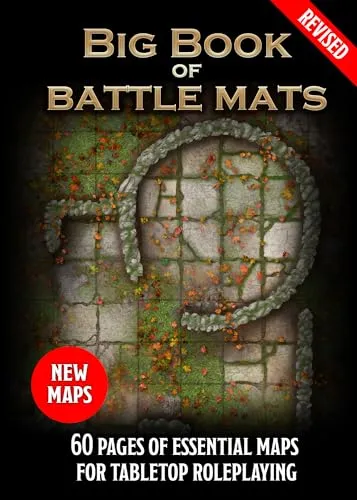 The Revised Big Book of Battle Mats - Gesellschaftsspiele mit 60 neuen, detaillierten Karten für ununterbrochene Abenteuer; perfekt für spontane Begegnungen und kompatibel mit Markern.