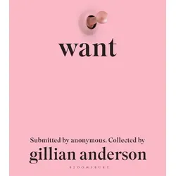 Want von Gillian Anderson - Erotik Buch - Erforschen Sie intime Wünsche mit 'Want' von Gillian Anderson. Ein fesselndes Buch über sexuelle Fantasien, ideal für neugierige Leser.