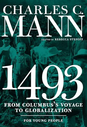 for Young People: From Columbus's Voyage to Globalization (For Young People Series) 1493