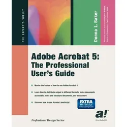 Adobe Acrobat 5 von Donna L. Baker / Apress / Taschenbuch