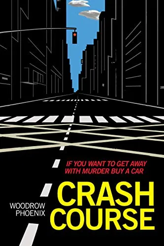 Crash Course: If You Want to Get Away with Murder Buy a Car