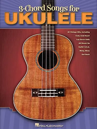 3-Chord Songs For Ukulele: Songbook für Ukulele