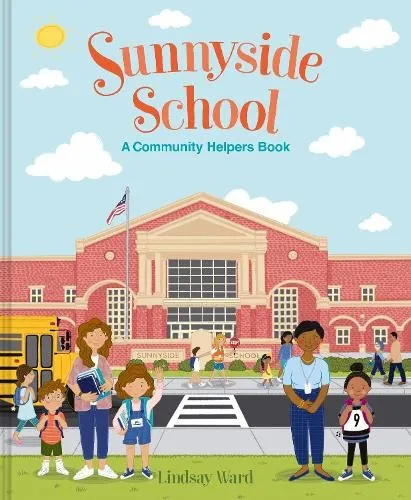 Lindsay Ward Sunnyside School: A Community Helpe (Gebundene Ausgabe) (US IMPORT)
