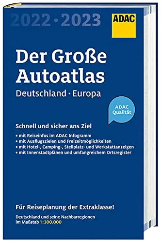 ADAC Der Große Autoatlas 2022/2023 Deutschland und seine Nachbarregionen 1:300 000: mit Europa 1:750.000 (ADAC Atlas)