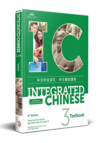 Integrated Chinese 3: Simplified and Traditional Characters: Textbook 3