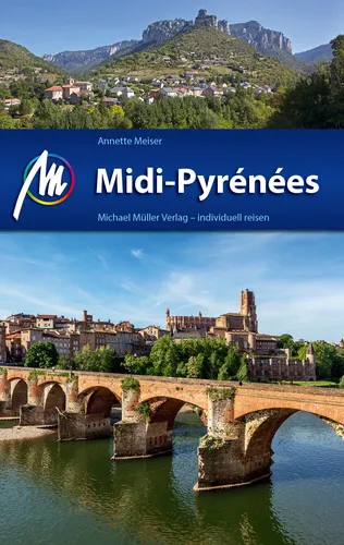 MIDI-Pyrénées Michael Müller Reiseführer 18 Frankreich Pyrenäen Lourdes NEU