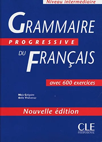 Grammaire progressive du français - Niveau intermédiaire