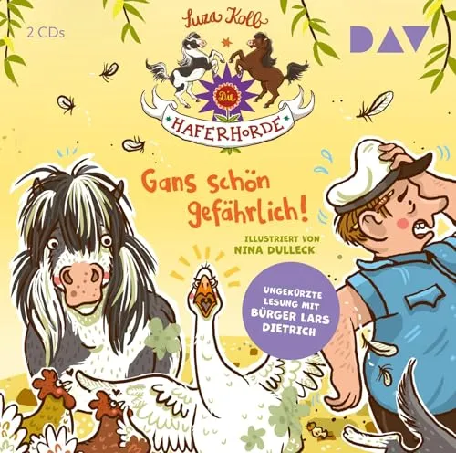 Die Haferhorde - Teil 19: Gans schön gefährlich!,2 Audio-CD: Ungekürzte Lesung mit Bürger Lars Dietrich (2 CDs), Lesung. CD Standard Audio Format