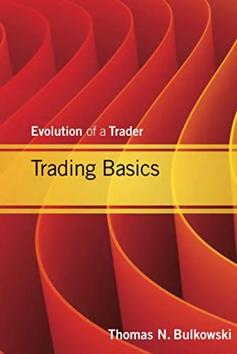 Trading Basics: Evolution of a Trader (Wiley Trading)