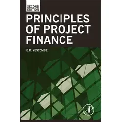 Principles of Project Finance: Gebrauchtes Buch in gutem Zustand, umfassende Einblicke in die Projektfinanzierung für Juristen und Finanzexperten - Recht und Finanzwesen, bietet praxisnahe Ansätze und wertvolle Strategien für erfolgreiche Projekte.