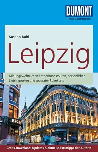DuMont Reise-Taschenbuch Reiseführer Leipzig: mit Online-Updates als Gratis-Download