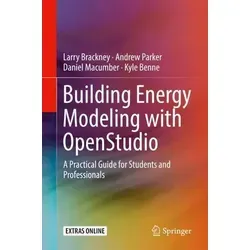 Building Energy Modeling mit OpenStudio: Praktischer Leitfaden für Studierende und Fachleute - Leitfaden zur Gebäudeenergiebewertung, ideal für Studierende und Fachleute, um nachhaltige Lösungen zu entwickeln.