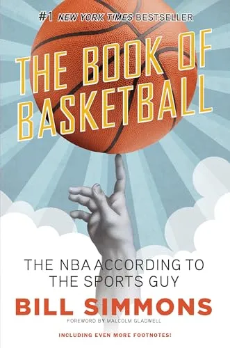The Book of Basketball: Die NBA aus Sicht von The Sports Guy - Sport Allgemein, eine umfassende Analyse der NBA mit einzigartigen Einblicken und unterhaltsamen Anekdoten.
