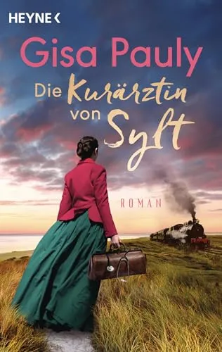 Die Kurärztin von Sylt: Roman