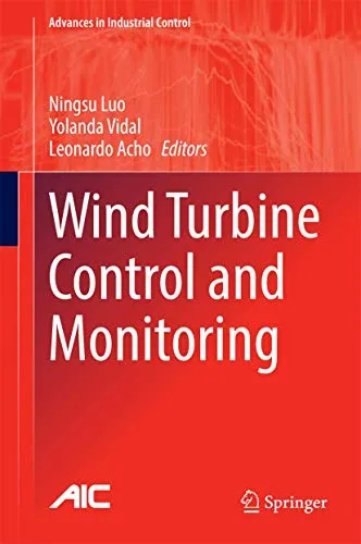 Wind Turbine Control and Monitoring (Advances in Industrial Control)