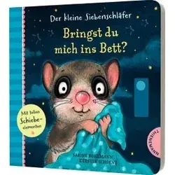 Thienemann - Esslinger Verlag GmbH Der kleine Siebenschläfer: Bringst du mich ins Bett?