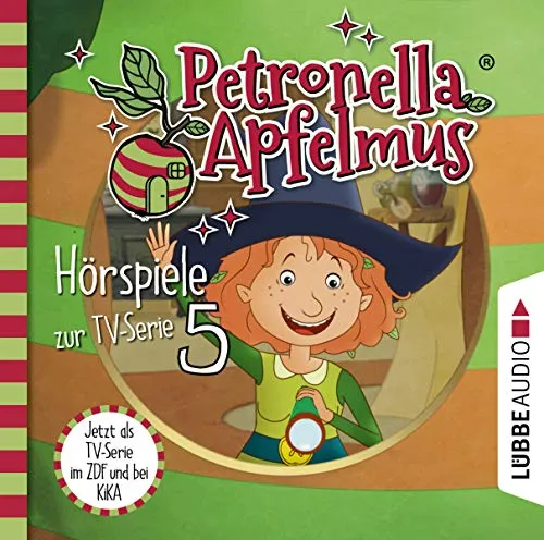 Petronella Apfelmus - Hörspiele zur TV-Serie 5: Was ist nur mit Dornwald los?, Blick in die Zukunft, Hilda in der Falle.
