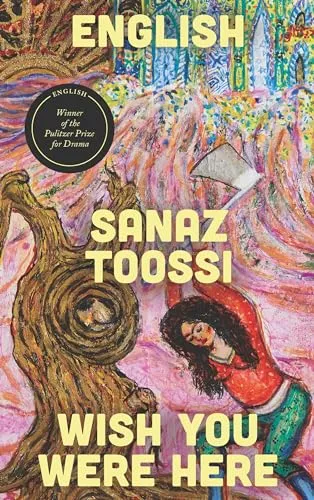 English / Wish You Were Here: Two Plays