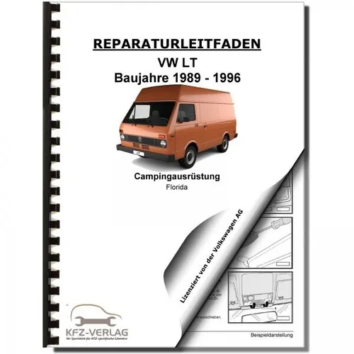 VW LT (75-96) Campingausrüstung Florida, Wohnmobil - Reparaturanleitung