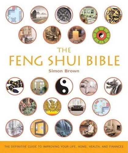 Simon Brown The Feng Shui Bible (Taschenbuch) (US IMPORT)