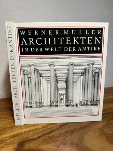 Architekten in der Welt der Antike