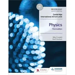Cambridge International AS & A Level Physics Student's Book 3rd edition - Lehrbuch für Physik mit umfassenden Erklärungen und praxisnahen Beispielen, ideal für AS & A Level Schüler.