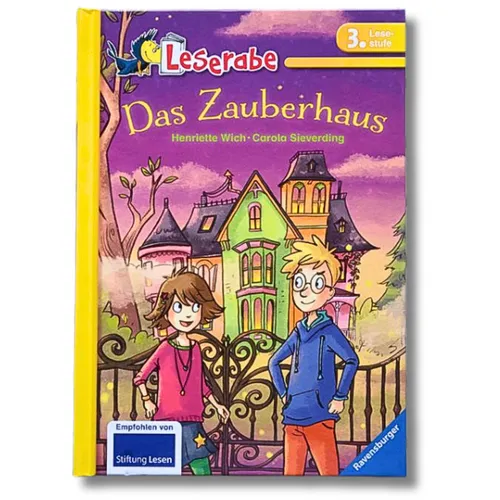 Leserabe – Das Zauberhaus, Henriette Wich, Carola Sieverding  Kinderbuch
