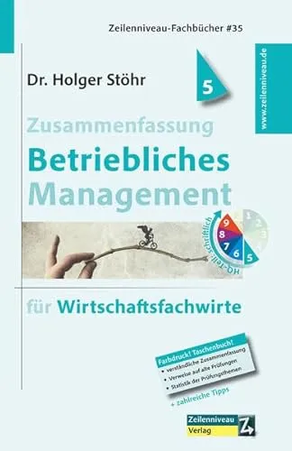 Zusammenfassung Betriebliches Management: für Wirtschaftsfachwirte