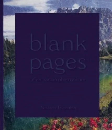 Newsha Tavakolian: Blank Pages of an Iranian Photo Album - Islamische Sozialwissenschaften, faszinierende Einblicke in die iranische Kultur durch die Linse einer talentierten Fotografin.
