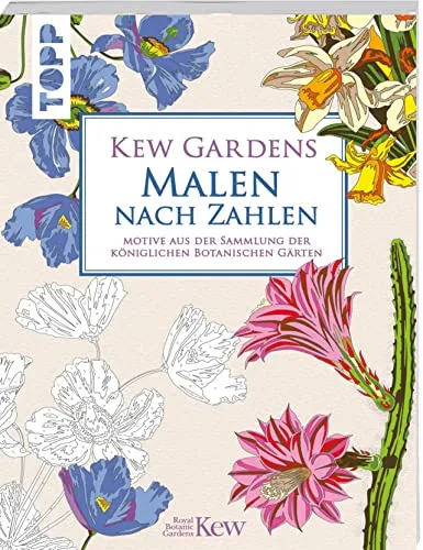 Kew Gardens - Malen nach Zahlen: Motive aus der Sammlung der Königlichen Botanischen Gärten