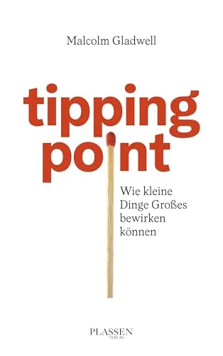 Tipping Point: Wie kleine Dinge Großes bewirken können - Bestseller über soziale Veränderung - Bücher, erforscht die entscheidenden Momente, in denen kleine Veränderungen große Auswirkungen haben können.
